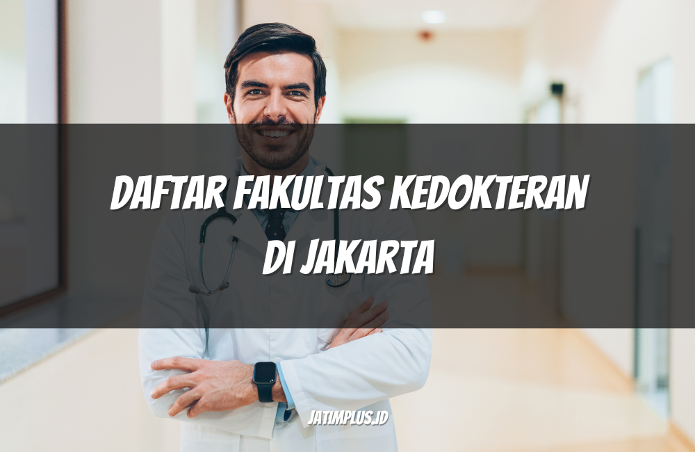 Daftar Fakultas Kedokteran di Jakarta