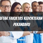 Fakultas Kedokteran di Pekanbaru