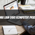 Nama Lain dari Komputer Pribadi
