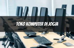Toko Komputer di Jogja