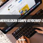 Cara Menyalakan Lampu Keyboard Laptop