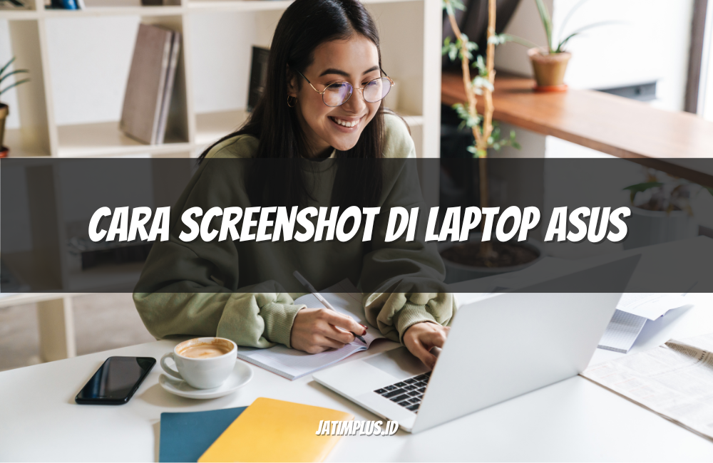 Cara Screenshot di Laptop ASUS