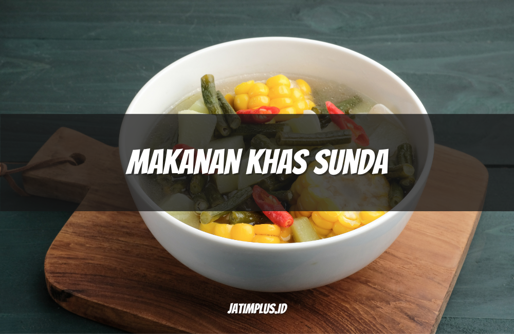 Makanan Khas Sunda Makanan Khas Sunda