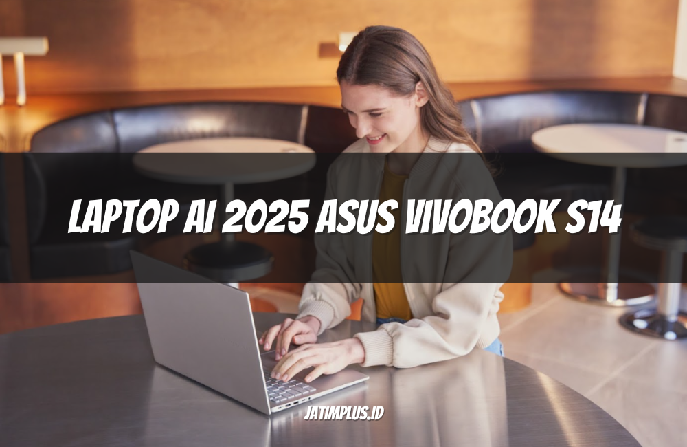 Laptop AI 2025 ASUS Vivobook S14 Laptop AI 2025 ASUS Vivobook S14