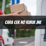 Cara Cek No Kurir JNE