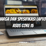 Harga dan Spesifikasi Laptop Asus Core i5