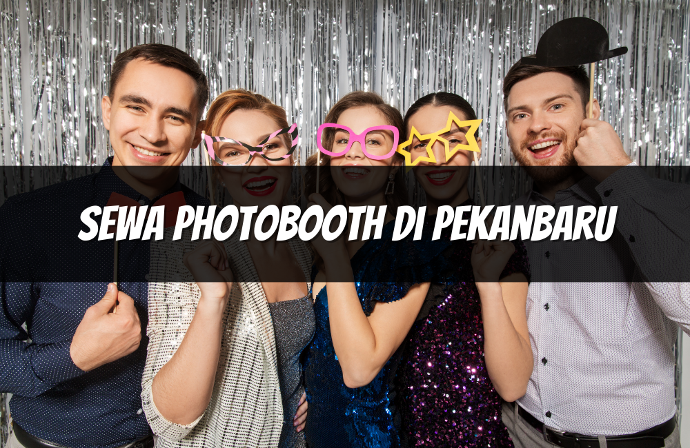 Sewa Photobooth di Pekanbaru