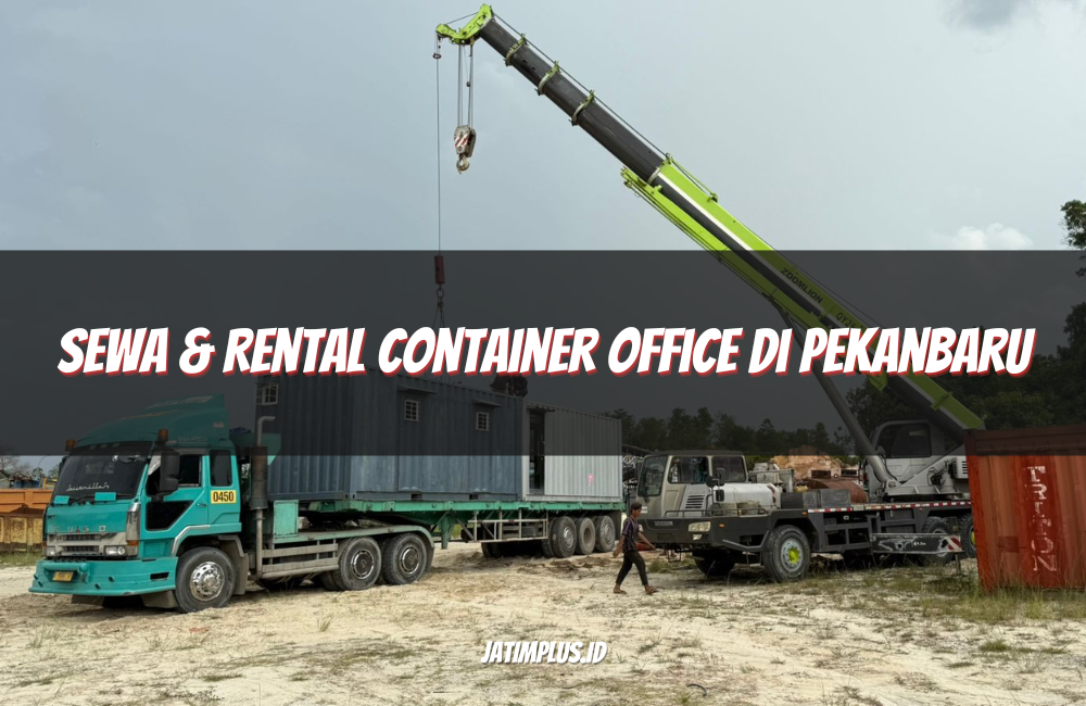 Sewa & Rental Container Office di Pekanbaru Sewa & Rental Container Office di Pekanbaru