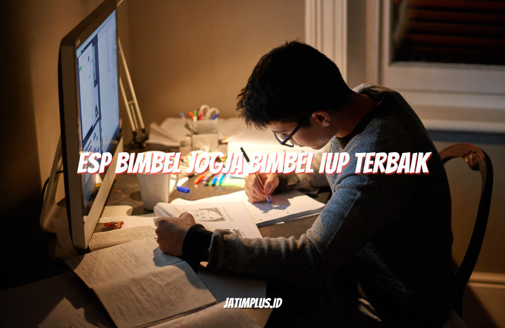 ESP Bimbel Jogja Bimbel IUP Terbaik